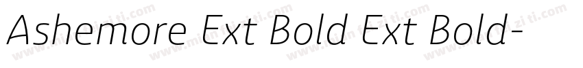 Ashemore Ext Bold Ext Bold字体转换